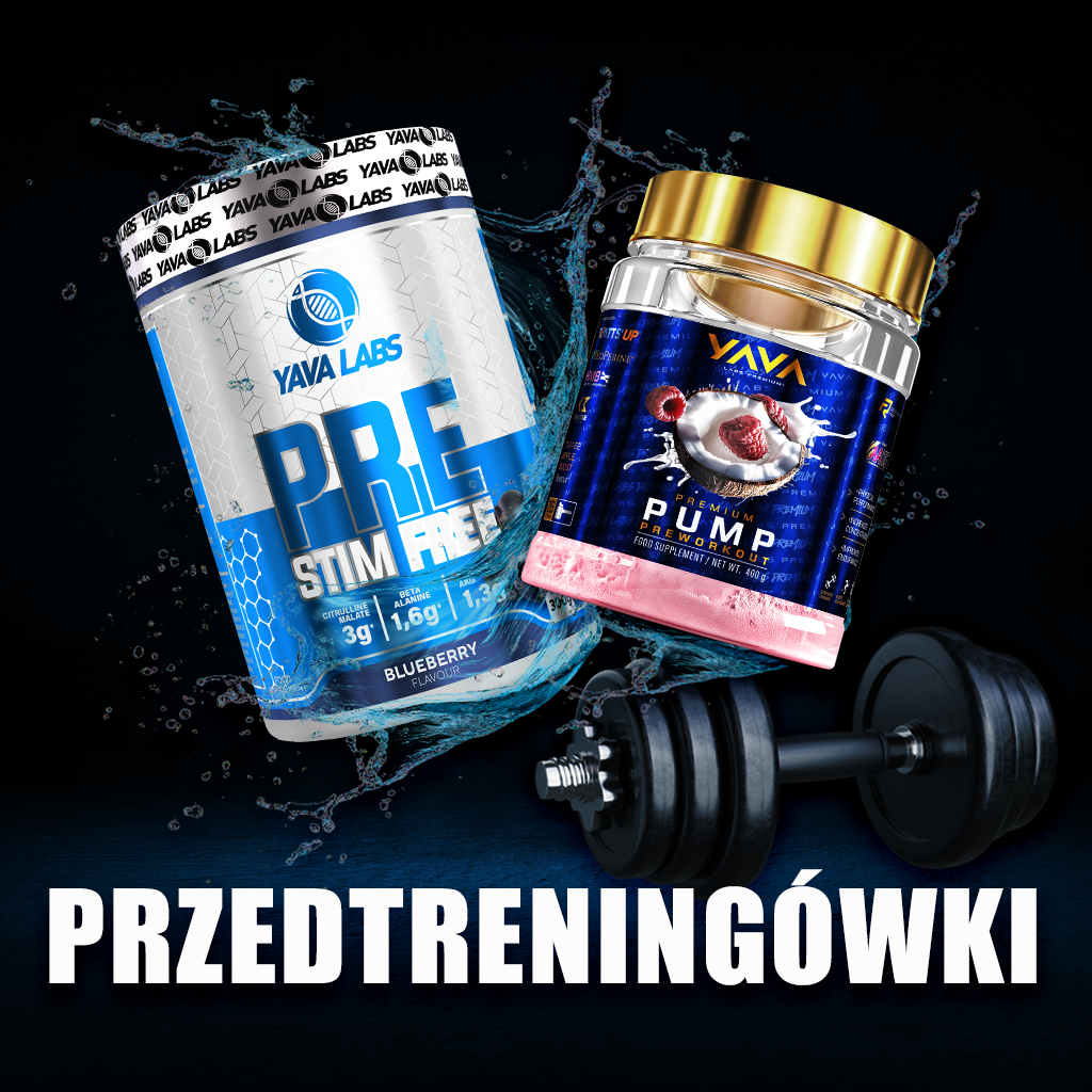 Przedtreningówki Yava Labs: PRE STIM FREE i PUMP